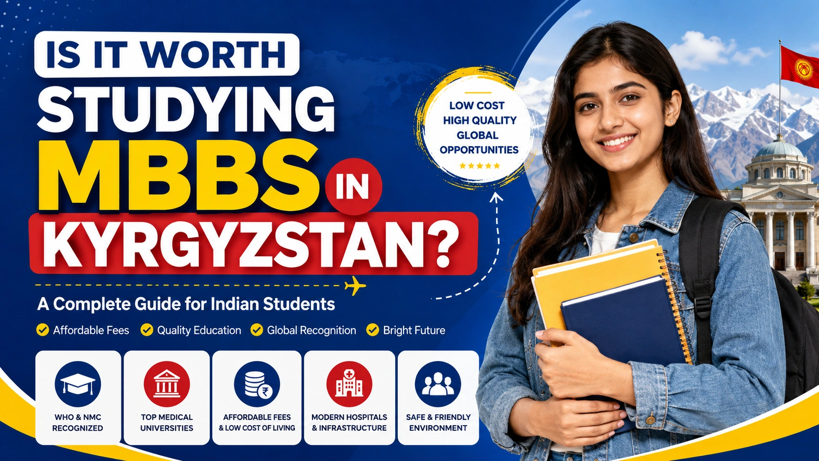 Is it worth studying MBBS in Kyrgyzstan?